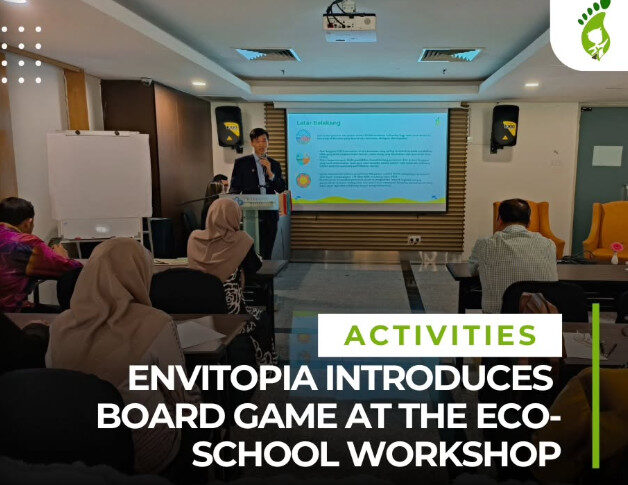 Envitopia Introduces Board Game at the Eco-School Workshop